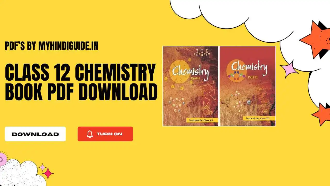 Class 12 Chemistry Book PDF Download